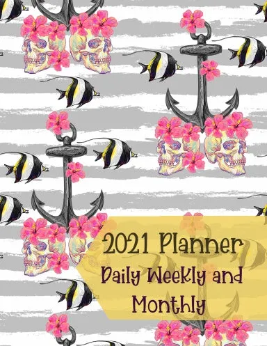 2021 Planner Daily Weekly and Monthly