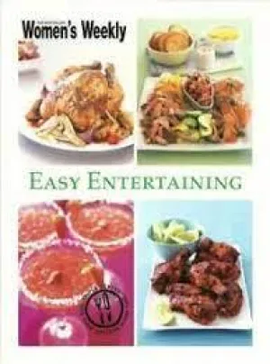 The Australians Women's Weekly - Easy Entertaining